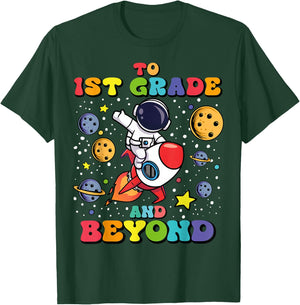 To 1st Grade And Beyond First Grade Astronaut Back To School T-Shirt - T-Shirt | Forest