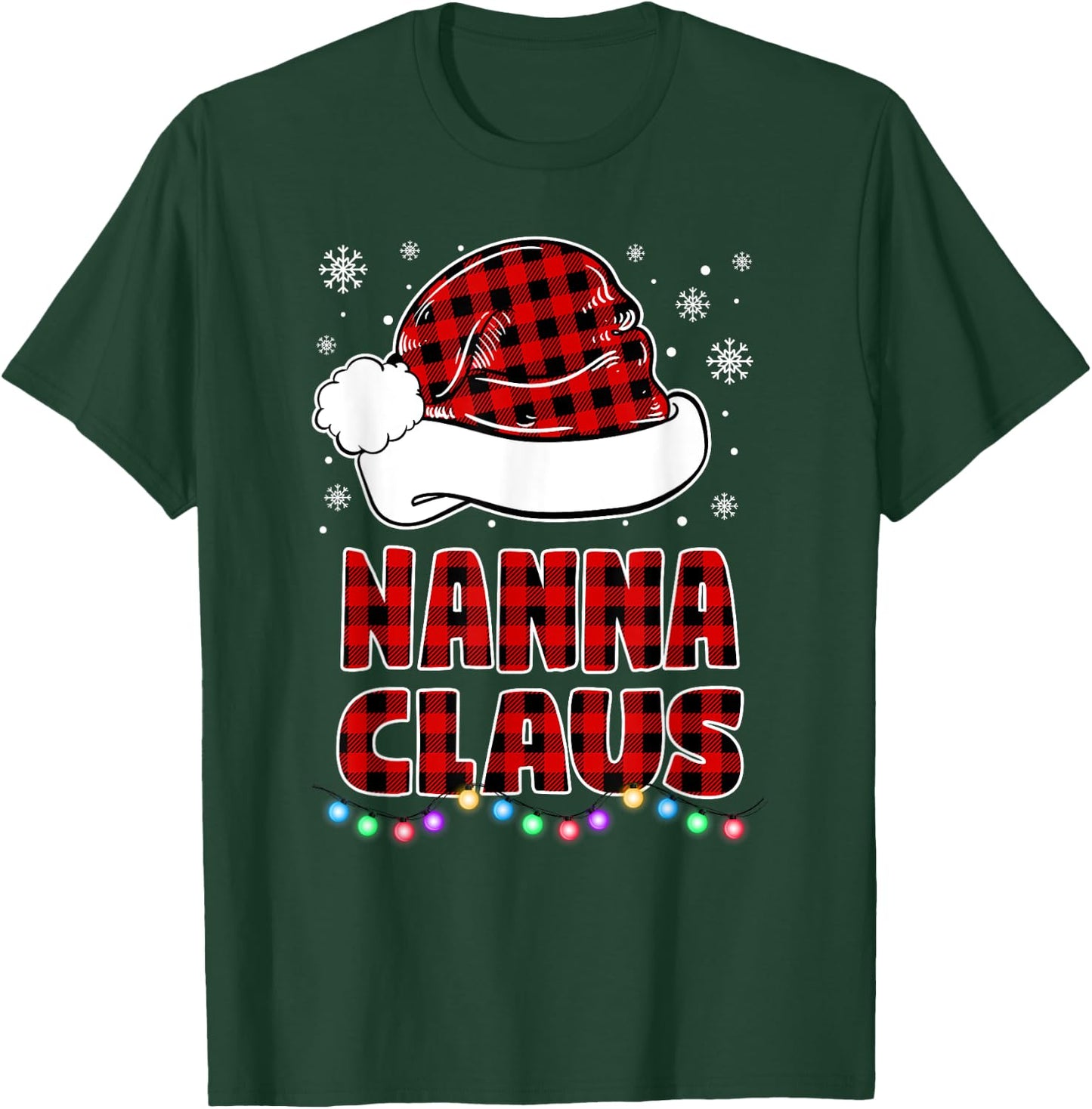 Nanna Claus Funny Grandma Matching Family Christmas Pajamas T-Shirt - T-Shirt | Forest