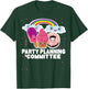 Party Planning Committee Funny Crew Team T-Shirt - T-Shirt | Forest