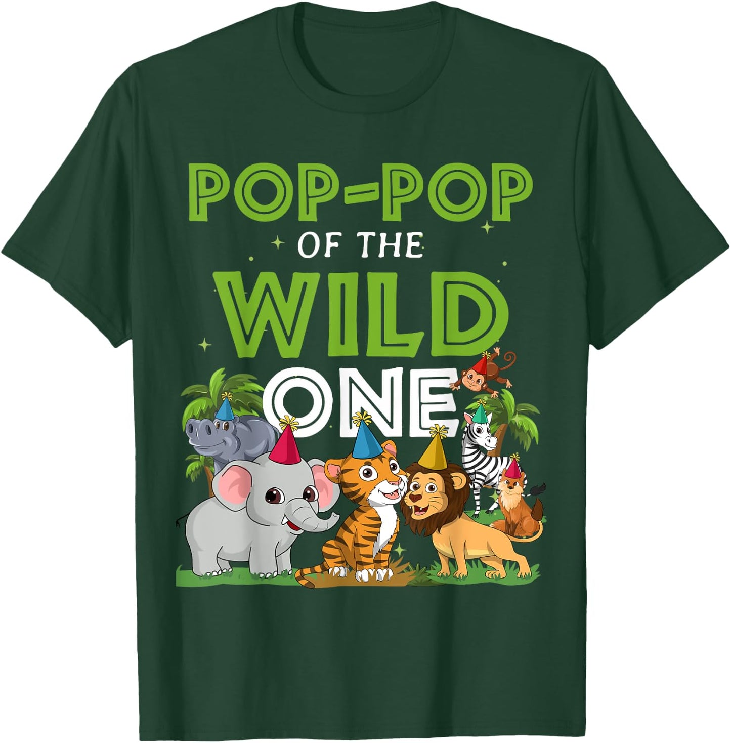 Pop Pop of the Wild One Zoo Birthday Safari Jungle Animal T-Shirt - T-Shirt | Forest
