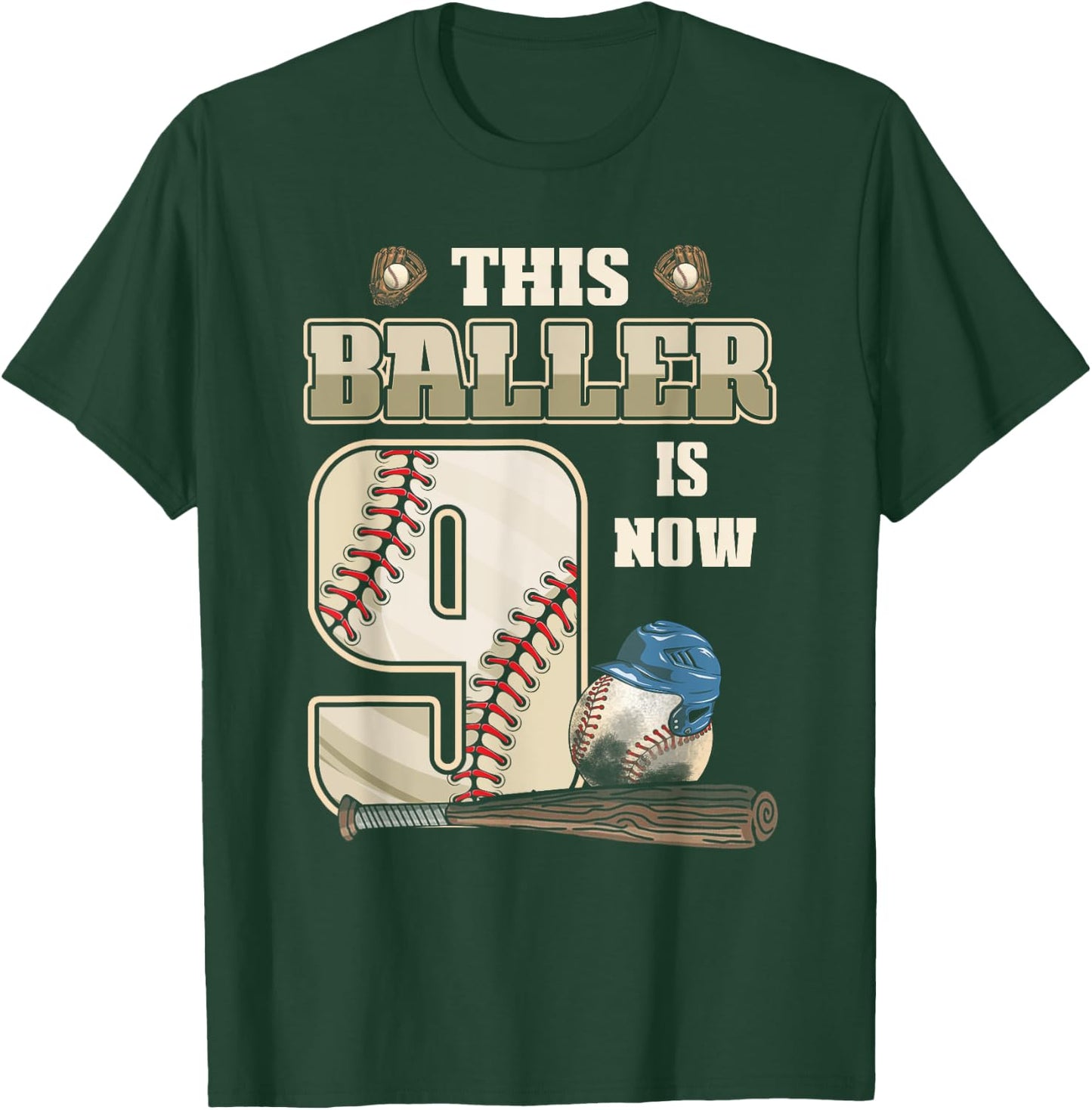 This Baller Is Now 9th Birthday Nine Years Old Baseball T-Shirt - T-Shirt | Forest