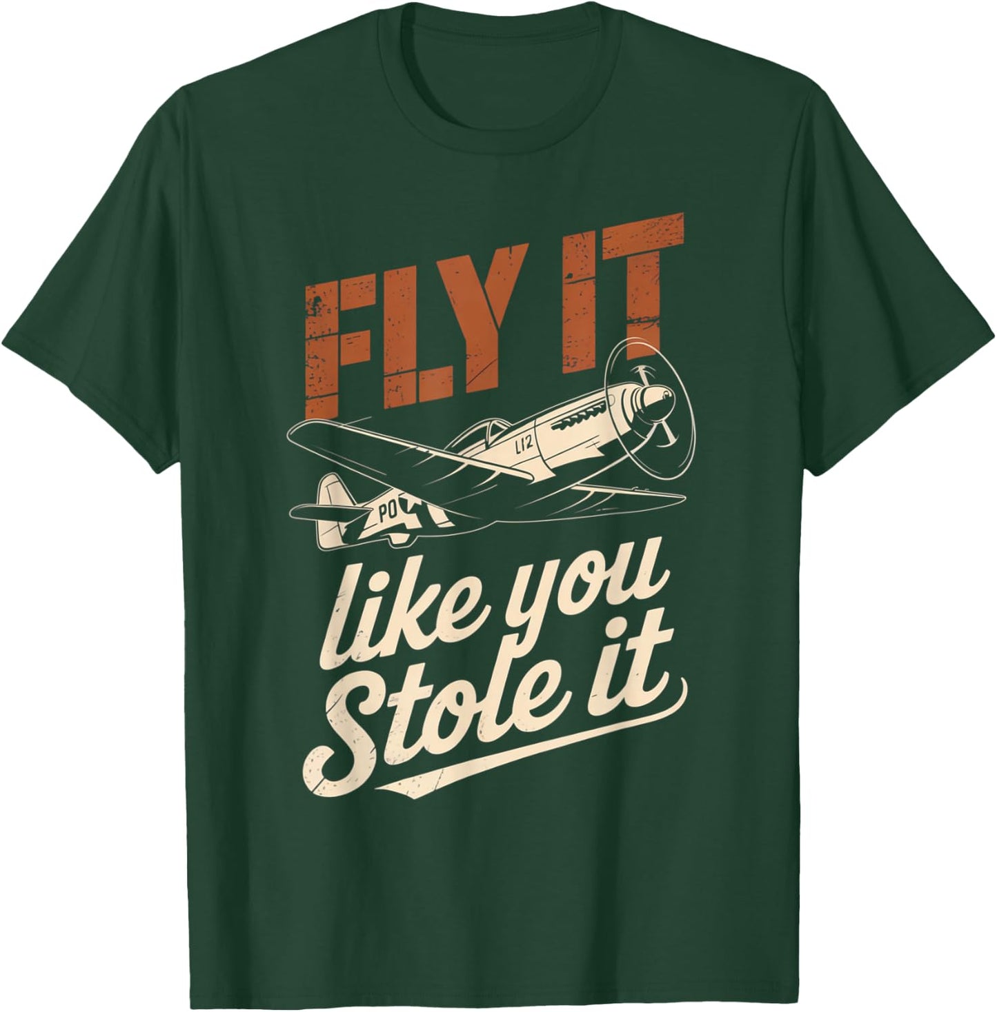 Vintage Pilot Fly It Like You Stole It Aviation Lovers T-Shirt - T-Shirt | Forest