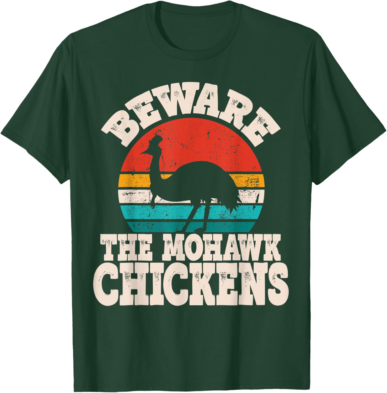 Funny Cassowary Beware Mohawk Chickens Cassowary Lover T-Shirt - T-Shirt | Forest