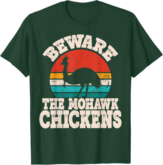 Funny Cassowary Beware Mohawk Chickens Cassowary Lover T-Shirt - T-Shirt | Forest