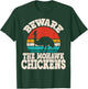 Funny Cassowary Beware Mohawk Chickens Cassowary Lover T-Shirt - T-Shirt | Forest