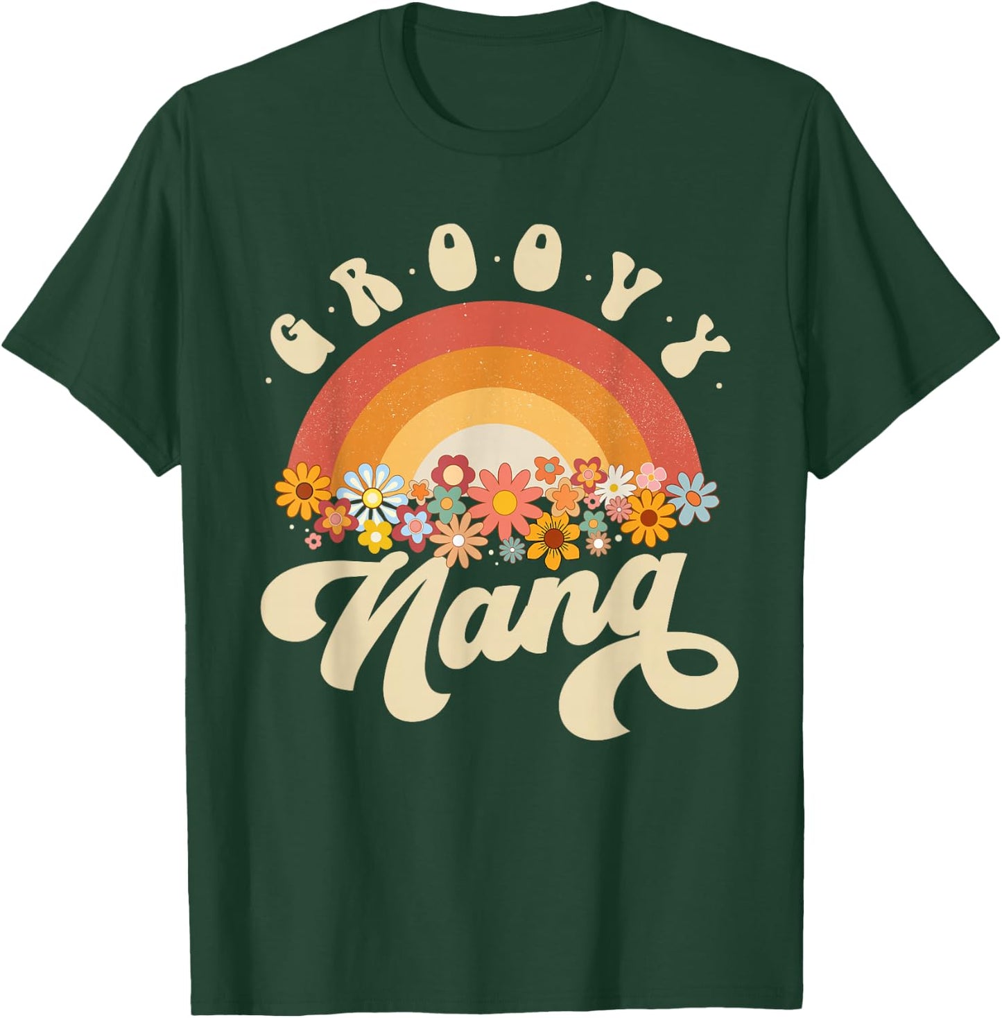 Groovy Nana Retro Rainbow Colorful Flowers Design Grandma T-Shirt - T-Shirt | Forest