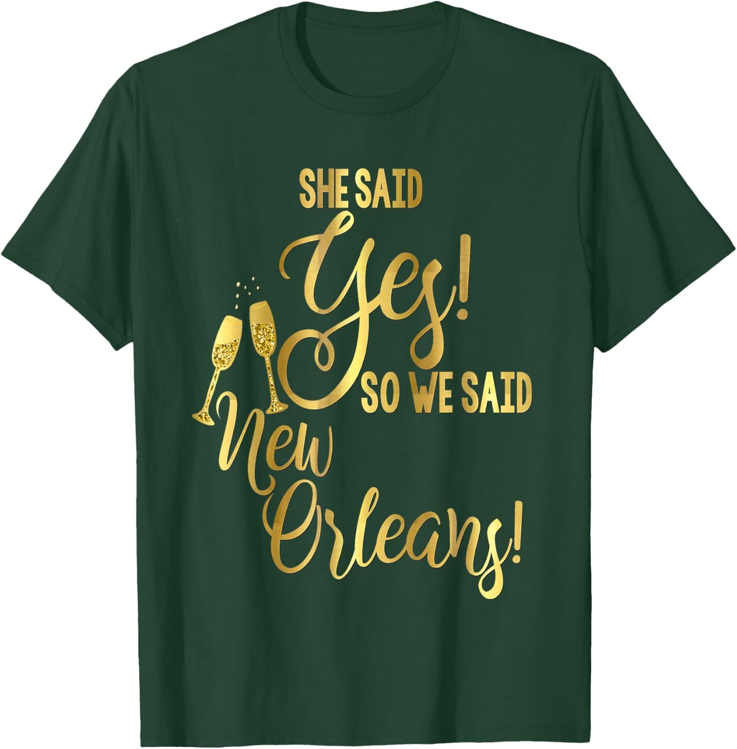 Bridesmaid Shirt Bachelorette She Said Yes We New Orleans T-Shirt - T-Shirt | Forest