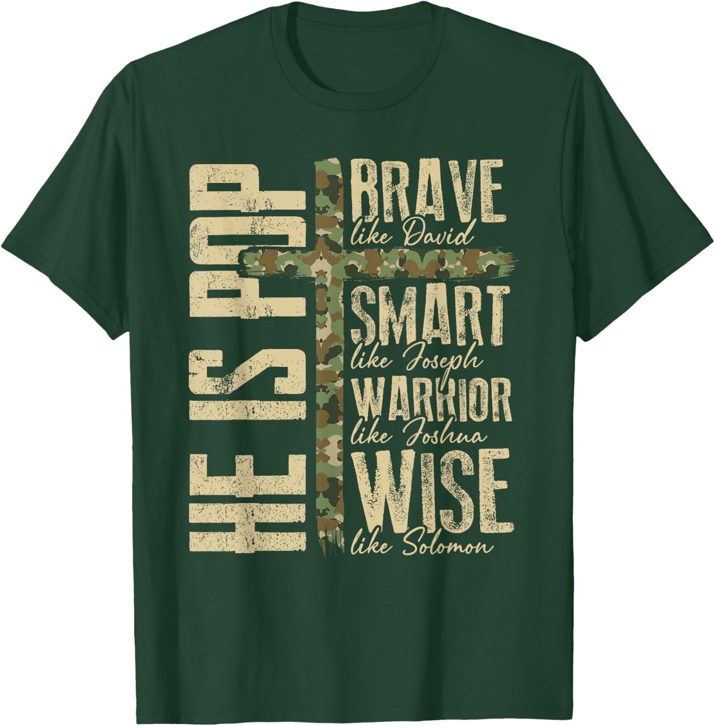 He is Pop Camo Religious Father's Day Christian Dad Bible T-Shirt - T-Shirt | Forest