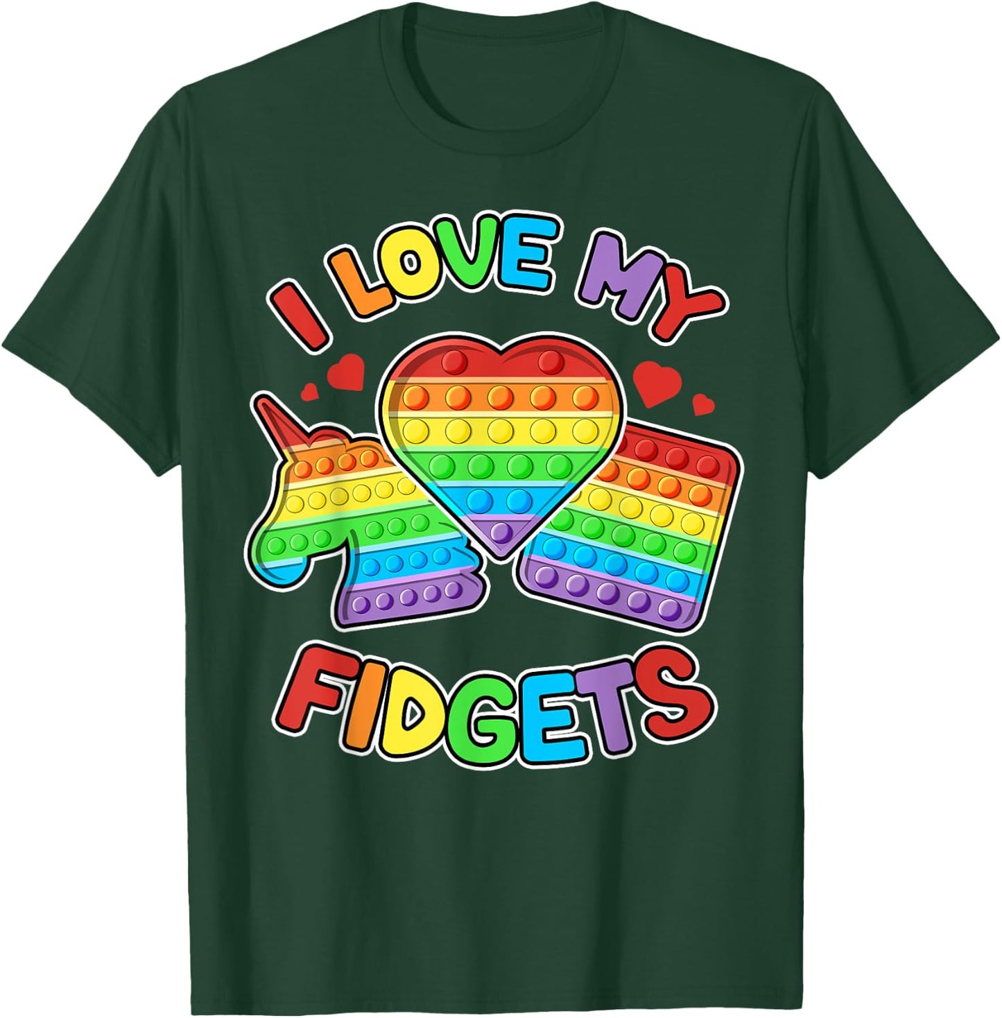 I love My Fidgets Pop It Fidget Toy Colorful Pop It Kids T-Shirt - T-Shirt | Forest