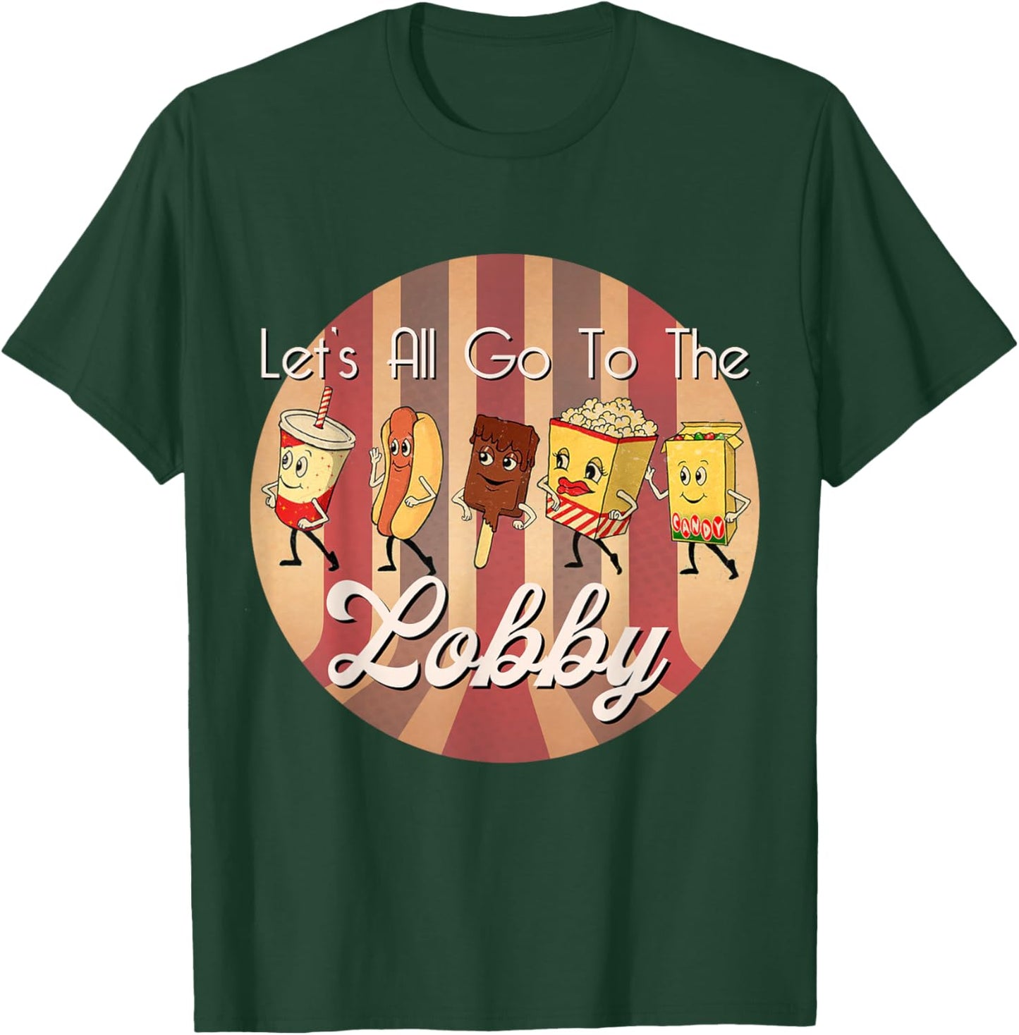 LET'S ALL GO TO THE LOBBY Cute Retro Movie Theatre T-Shirt - T-Shirt | Forest