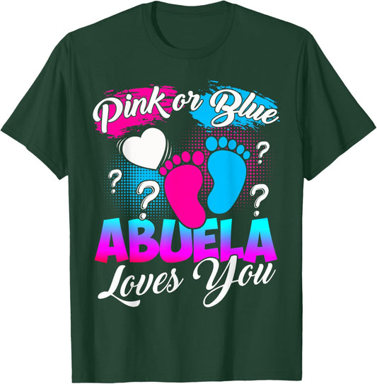 Women Gender Reveal Pink Or Blue Abuela Loves You T-Shirt - T-Shirt | Forest