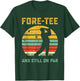 Funny 40th Birthday Golf Pun Golfing 40 Year Old Golfer T-Shirt - T-Shirt | Forest