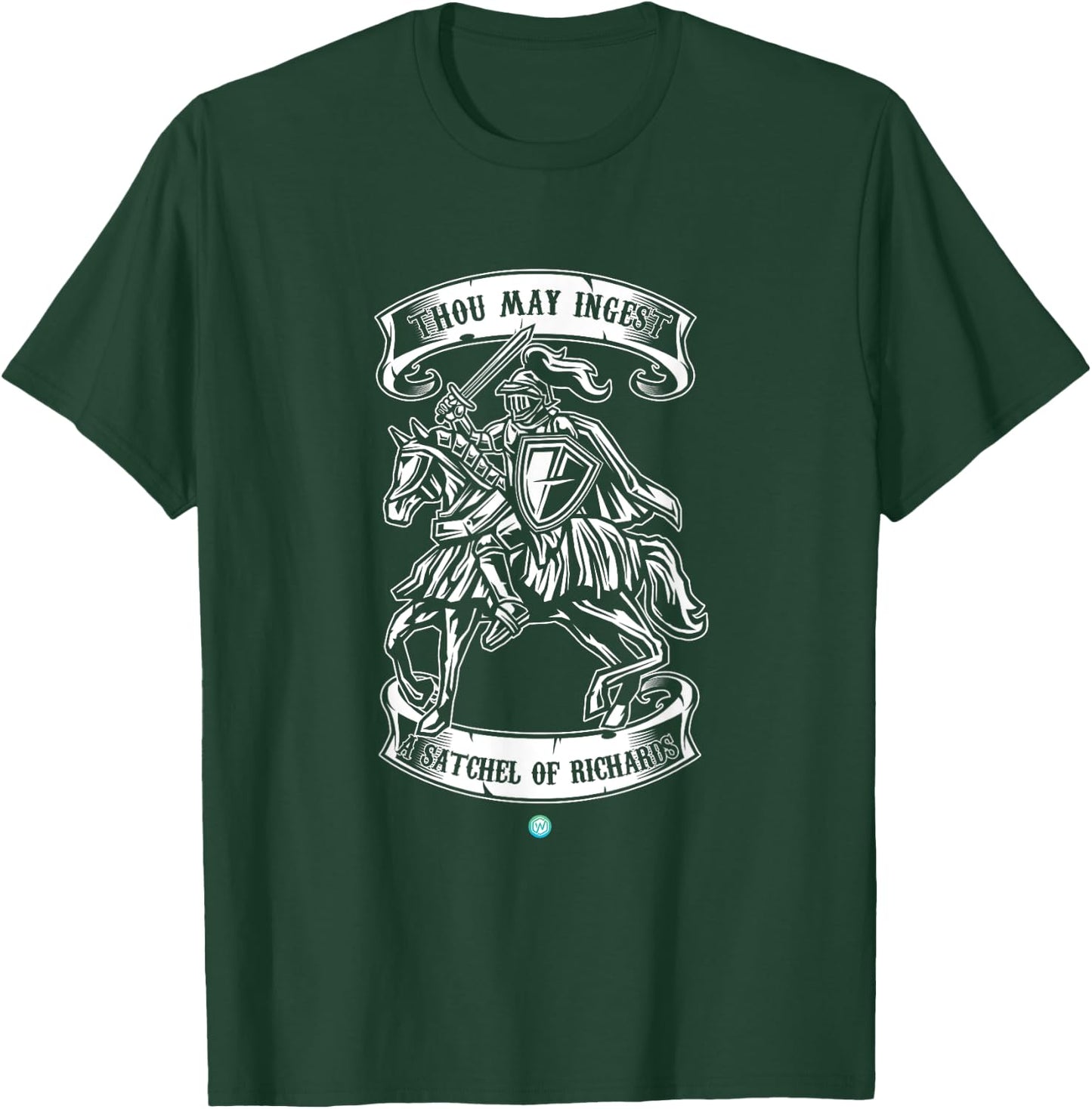 Eat A Bag Of Dicks Thou May Ingest A Satchel Of Richards T-Shirt - T-Shirt | Forest