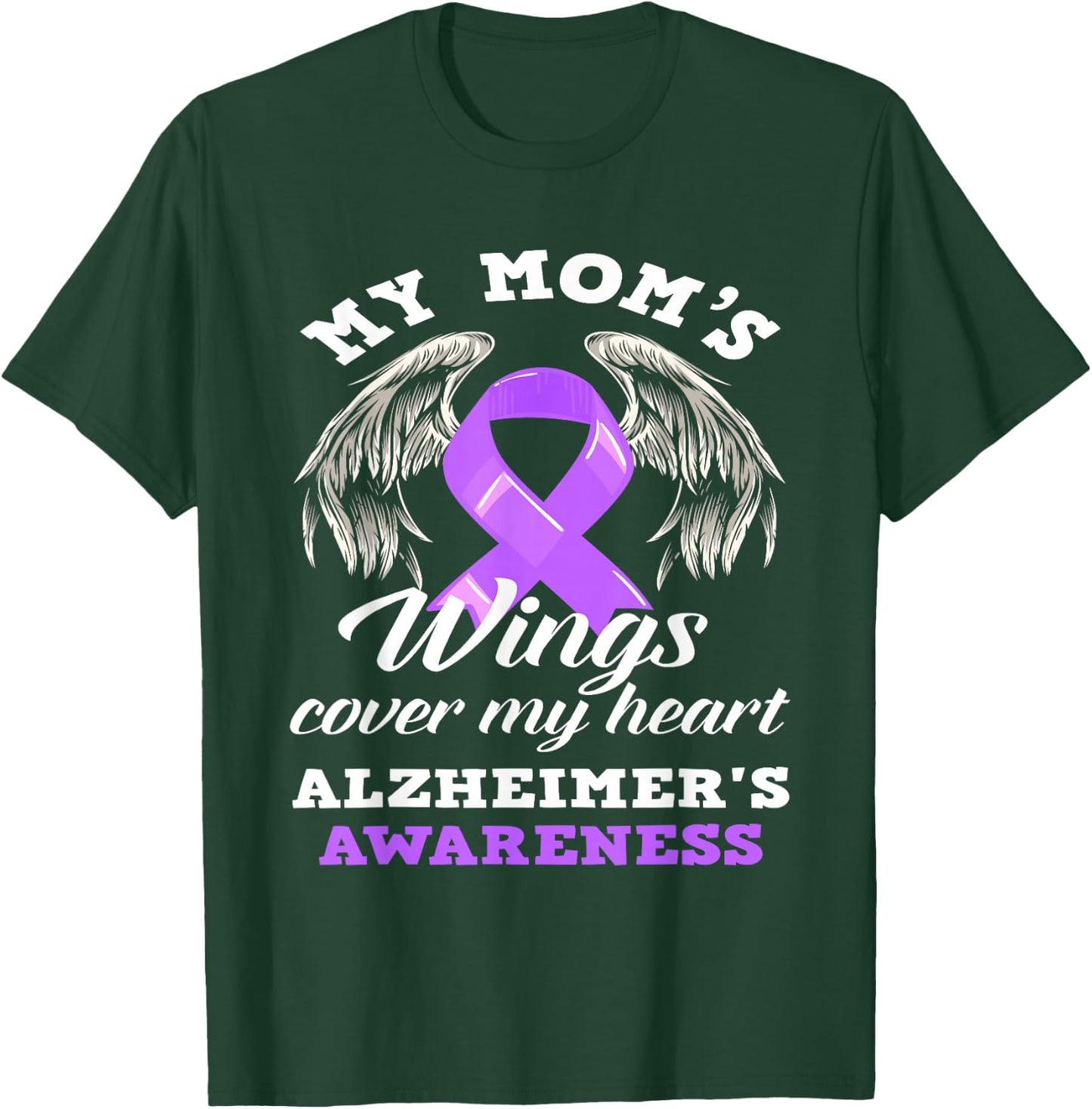 My Mom's Wing Cover My Heart Alzheimer's Awareness T-Shirt - T-Shirt | Forest
