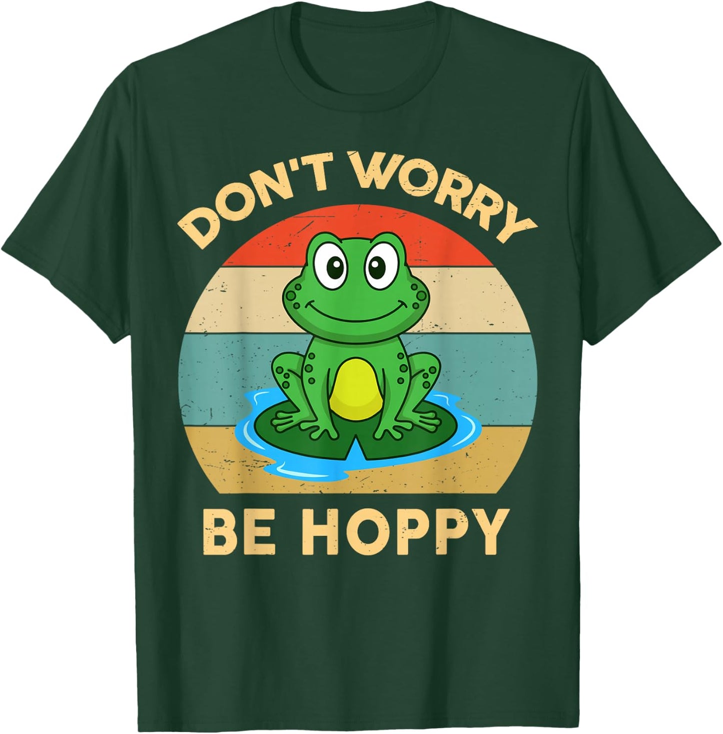 Don't Worry Be Hoppy Herpetology Kids Men Women Cute Frog T-Shirt - T-Shirt | Forest