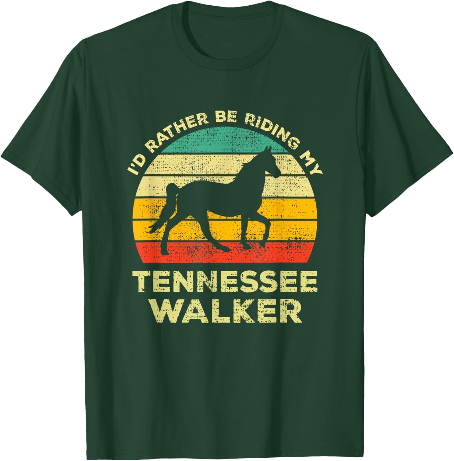 I'd Rather Be With My Tennessee Walking Horse Vintage Gift T-Shirt - T-Shirt | Forest