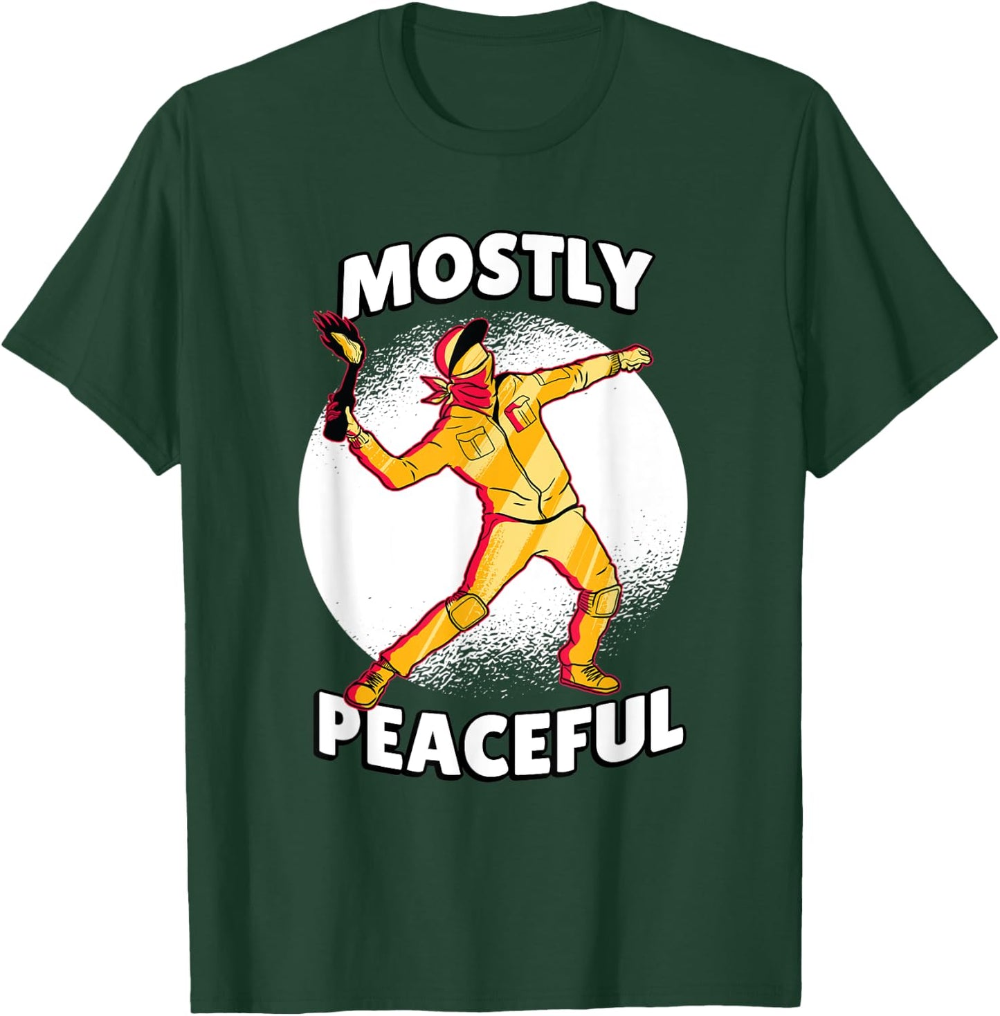 Mostly Peaceful Cartoon Sarcastic Political Angry Protest T-Shirt - T-Shirt | Forest