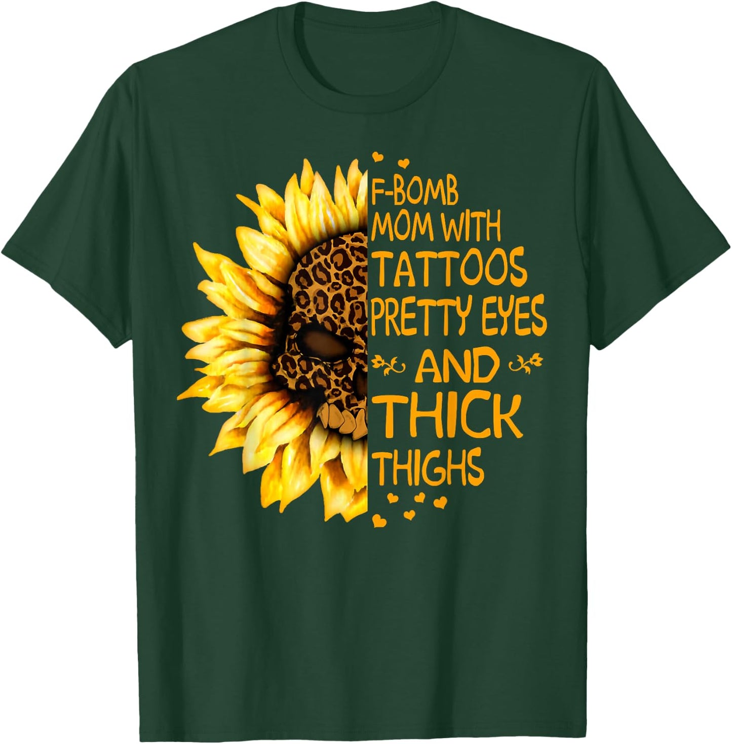 Funny F-Bomb Mom with Tattoos Pretty Eyes and Thick Thighs T-Shirt - T-Shirt | Forest
