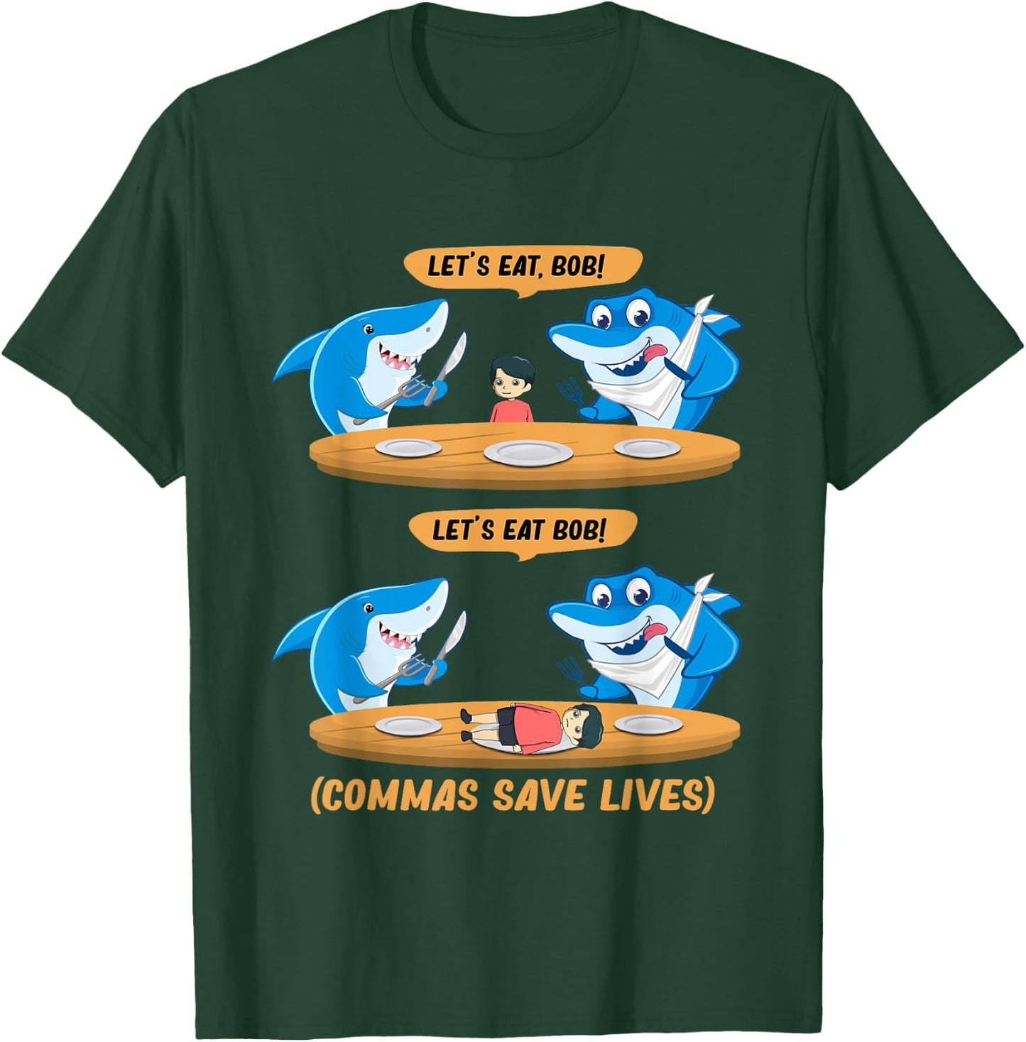 Commas Punctuation Shark Lets Eat bob! Funny English Grammar T-Shirt - T-Shirt | Forest