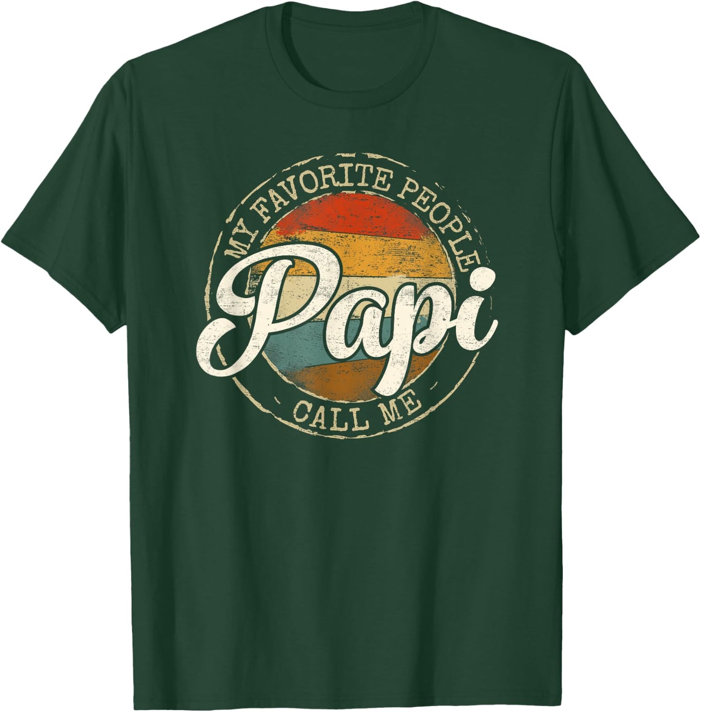 My Favorite People Call Me Papi Vintage Stamp Fathers Day T-Shirt - T-Shirt | Forest