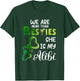 Couple We Are More Than Besties She Is My Alibi Cocktail T-Shirt - T-Shirt | Forest