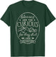 Blessed Are Curious For They Shall Have Adventure Travel T-Shirt - T-Shirt | Forest