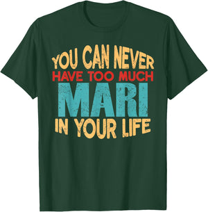 Funny Mari Personalised First Name Joke Item T-Shirt - T-Shirt | Forest