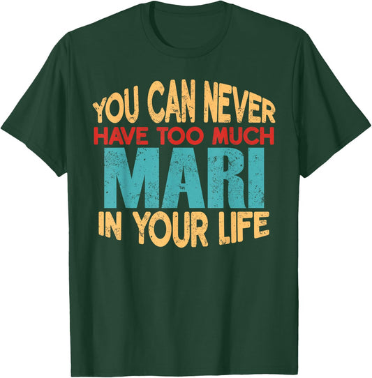 Funny Mari Personalised First Name Joke Item T-Shirt - T-Shirt | Forest