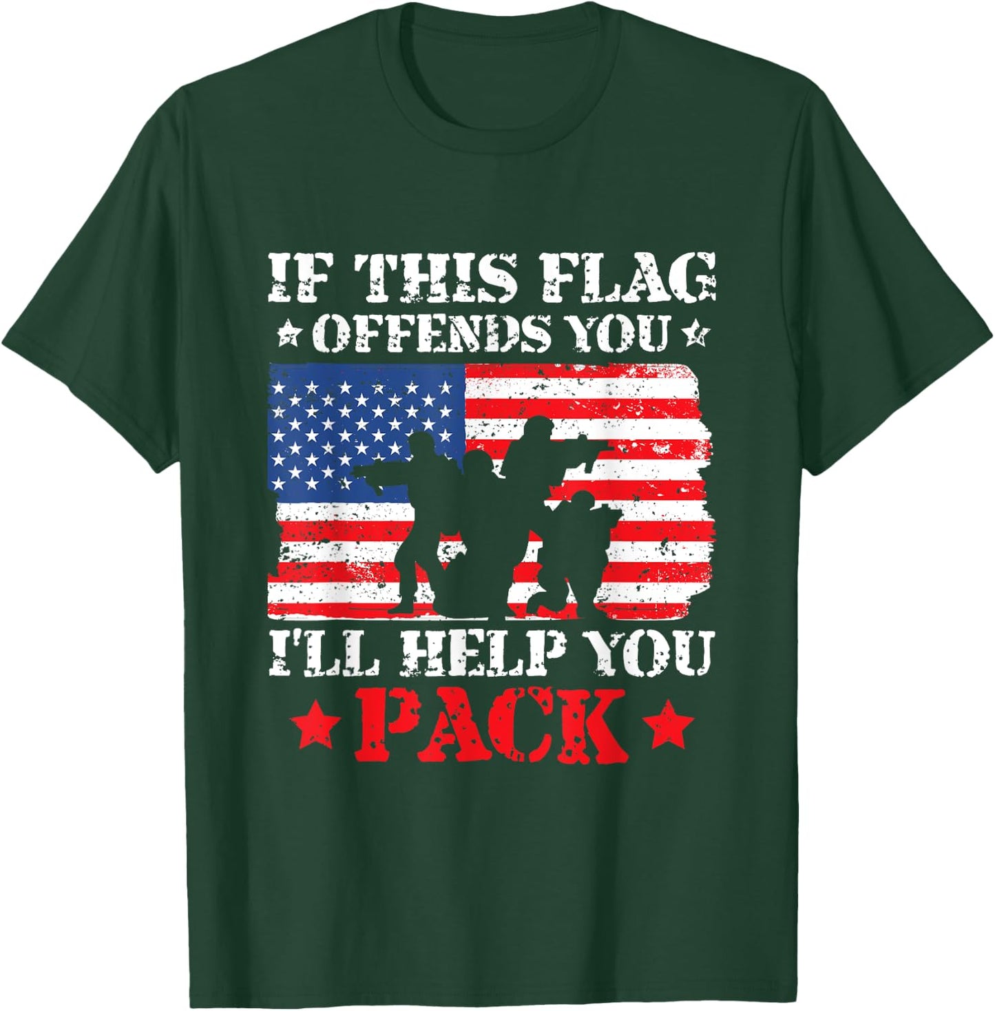 If This Flag Offends You I'll Help You Pack 4th of July T-Shirt - T-Shirt | Forest