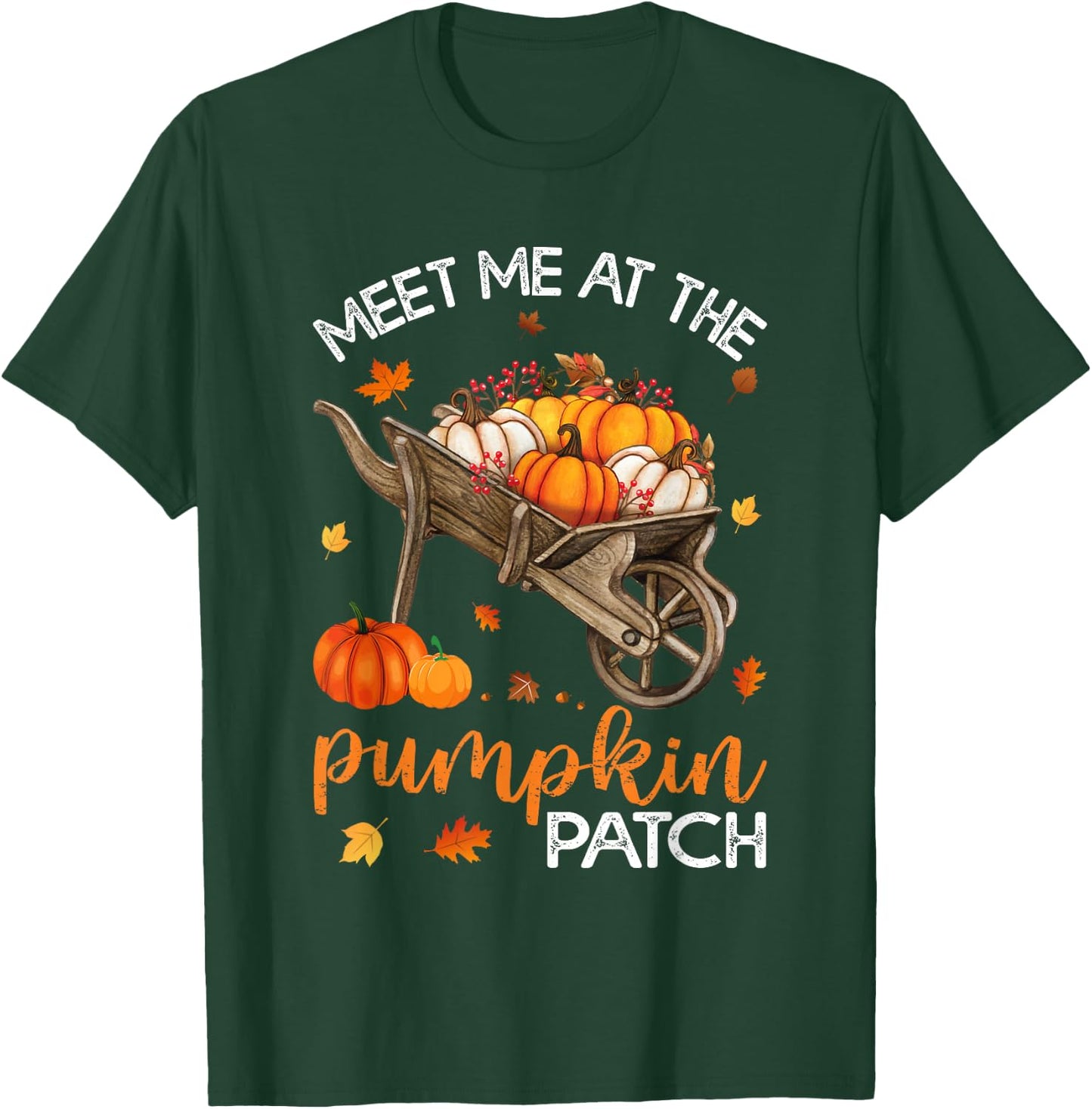 Meet Me At The Pumpkin Patch T-Shirt - T-Shirt | Forest
