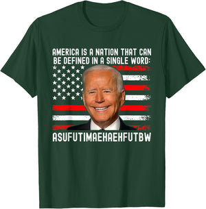America Is A Nation That Can Be Defined In Single Word Biden T-Shirt - T-Shirt | Forest