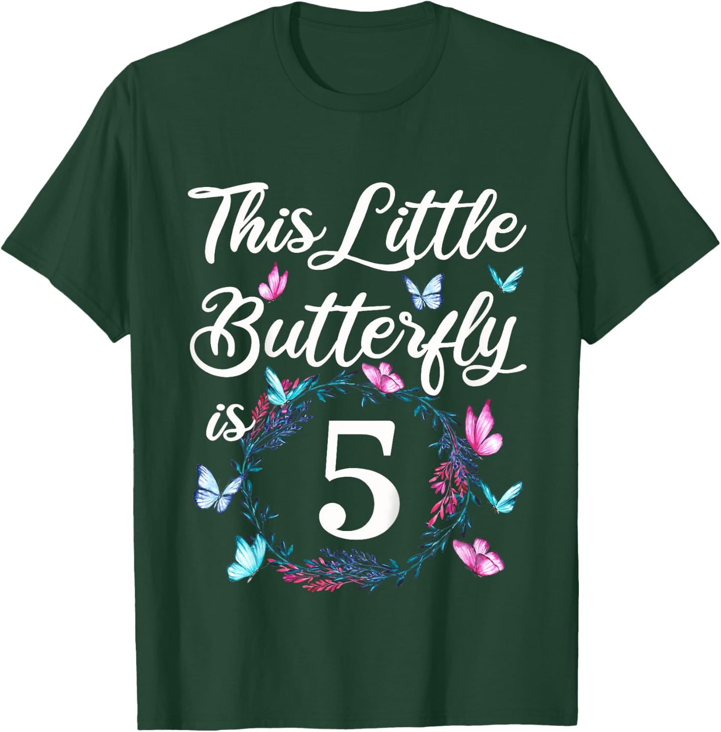5th Birthday This Little Butterfly Is 5 Years Old T-Shirt - T-Shirt | Forest