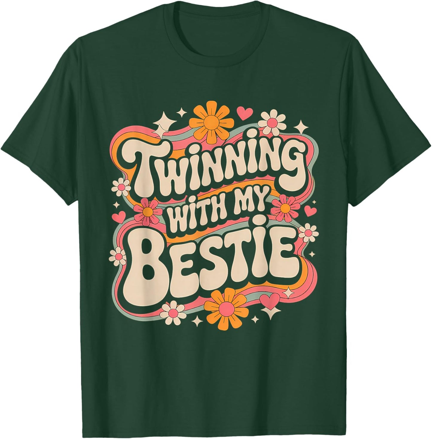 Friends Twinning With My Bestie Twin Matching Twins Friends T-Shirt - T-Shirt | Forest