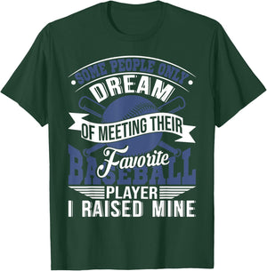 Cute Elegant I Raised My Favorite Baseball Player Gift T-Shirt - T-Shirt | Forest