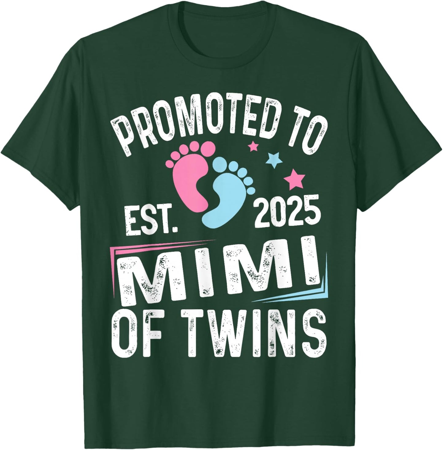 Promoted To Mimi Of Twins Est 2025 Baby Shower T-Shirt - T-Shirt | Forest