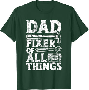 Dad Fixes Everything Handyman Dad Accessories Fixer T-Shirt - T-Shirt | Forest