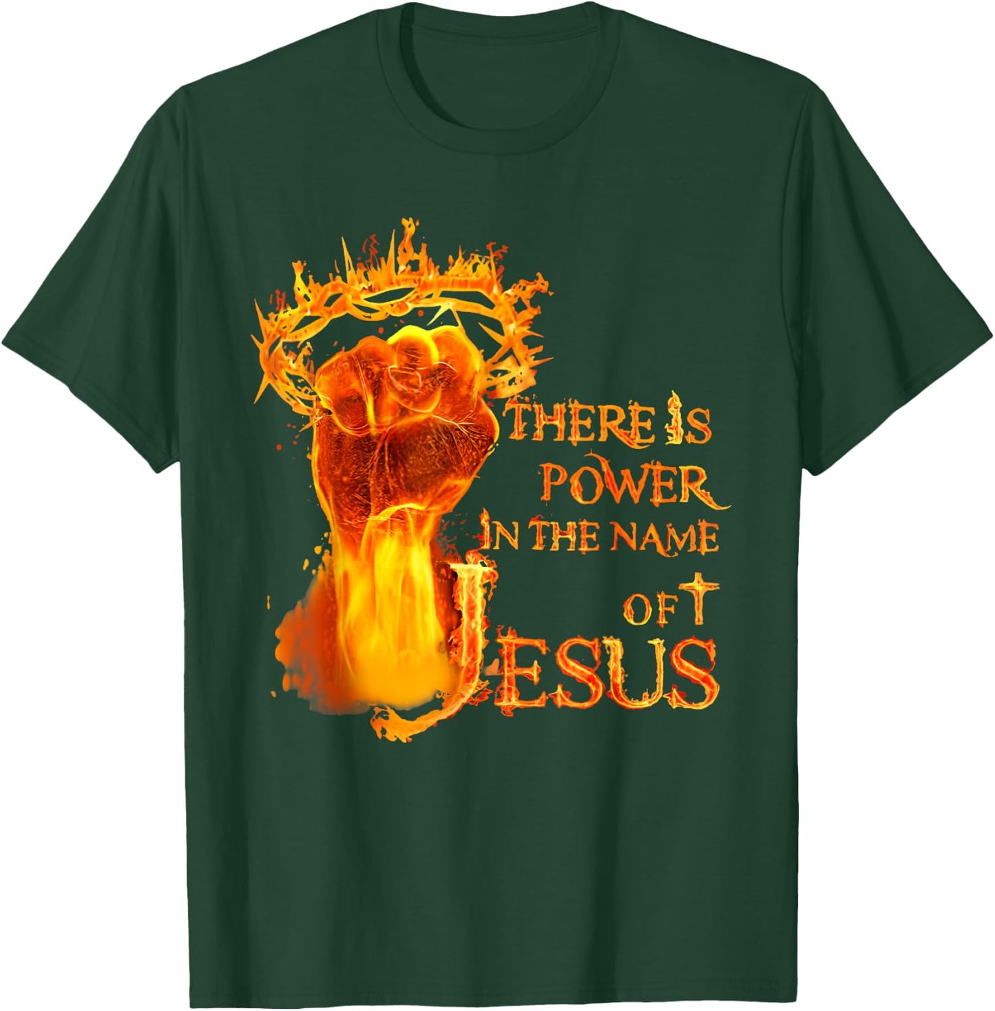 There Is A Power In The Name Of Jesus Christian T-Shirt - T-Shirt | Forest