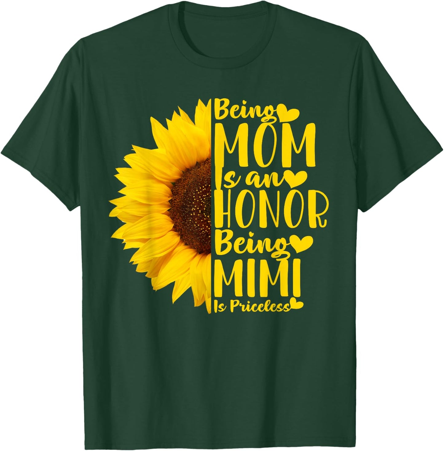 Being A Mom is an Honor Being Mimi is Priceless Sunflower T-Shirt - T-Shirt | Forest