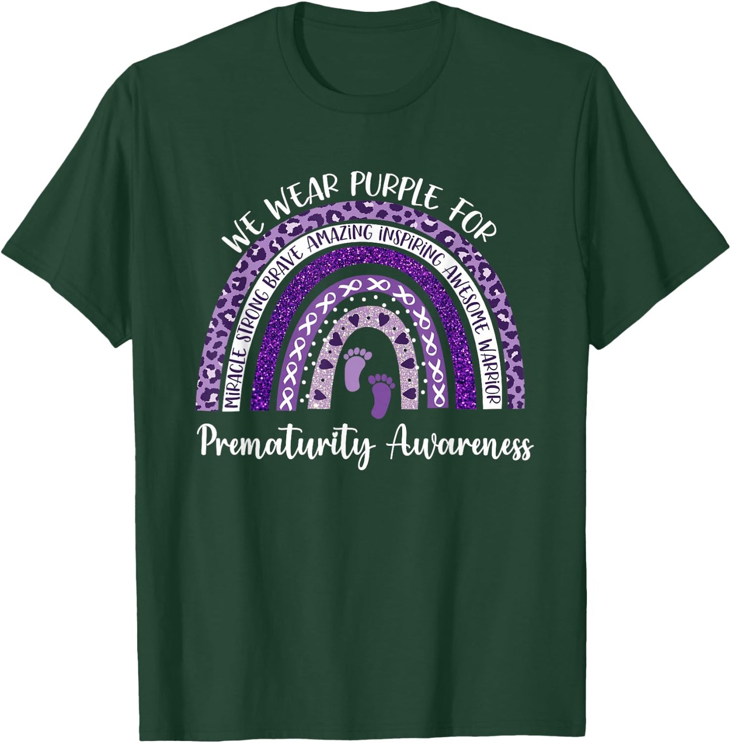 We Wear Purple Rainbow for Preemie Prematurity Awareness T-Shirt - T-Shirt | Forest