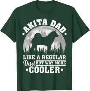 Akita Dad Like A Regular Dad Funny Akita Dog Father's Day Men T-Shirt - T-Shirt | Forest