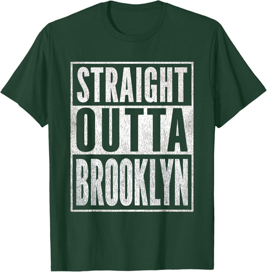Straight Outta Brooklyn T-Shirt - T-Shirt | Forest