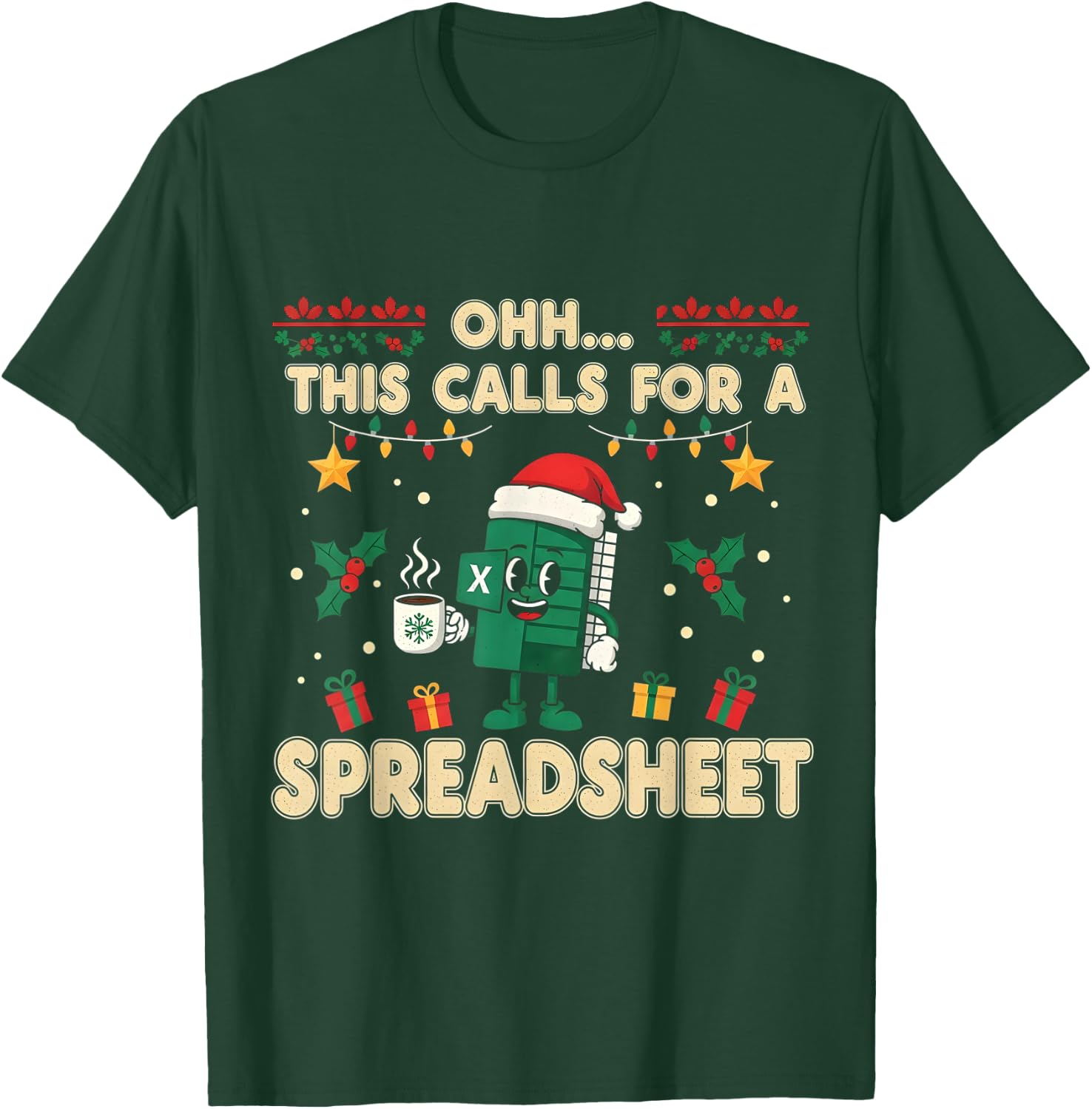 Oh This Calls for a Spreadsheet Christmas Sweater T-Shirt - T-Shirt | Forest