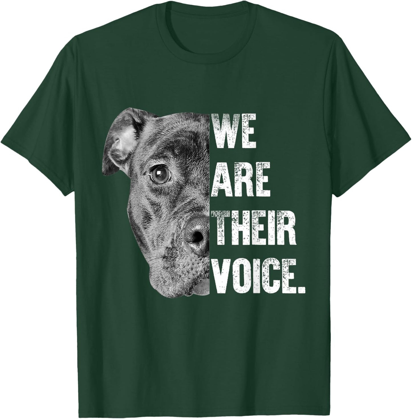We AreTheir Voice Gift & Dog Lovers & Dog rescue T-Shirt - T-Shirt | Forest