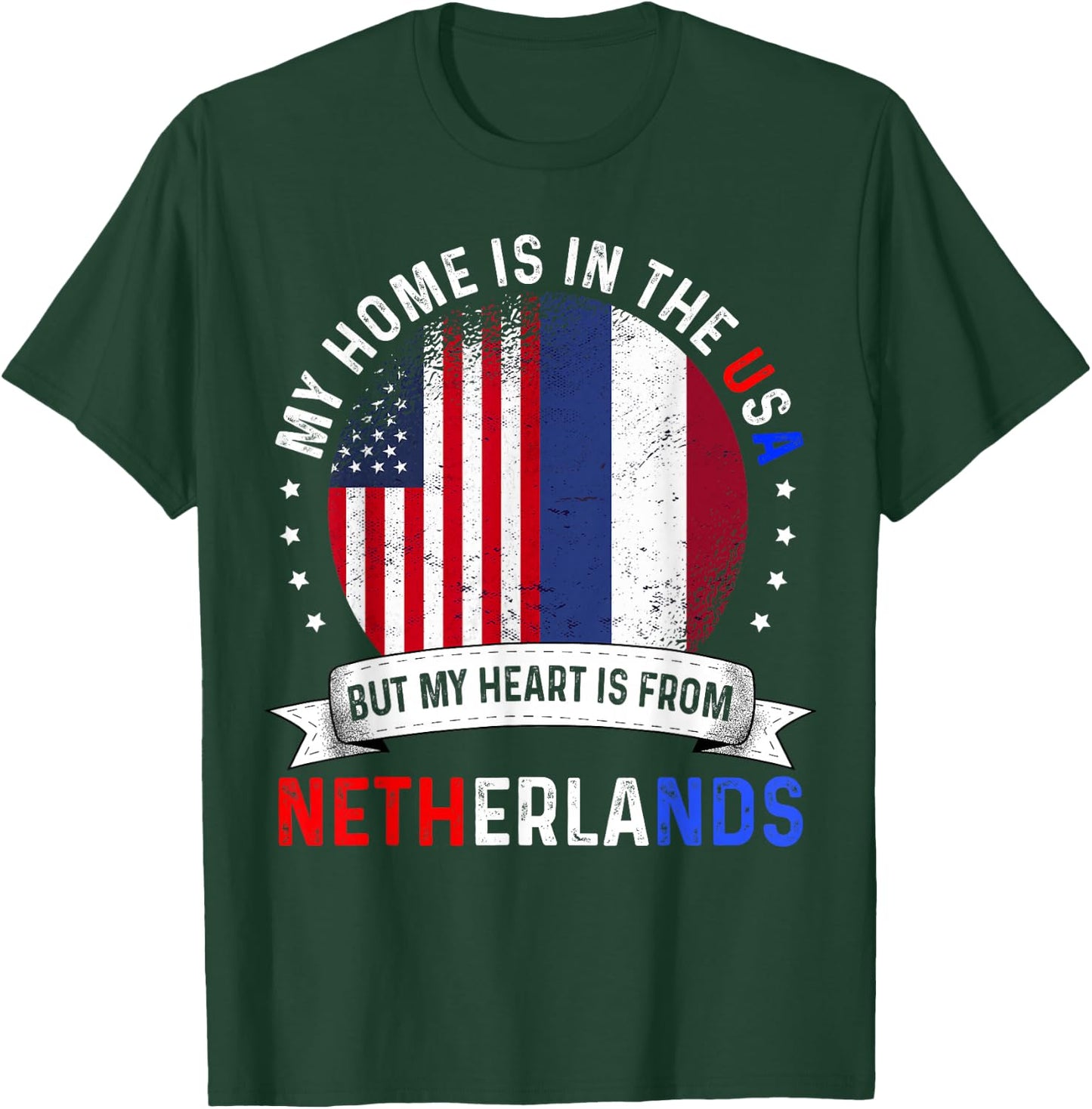 Dutch American Patriot Heart is from Netherlands Flag T-Shirt - T-Shirt | Forest