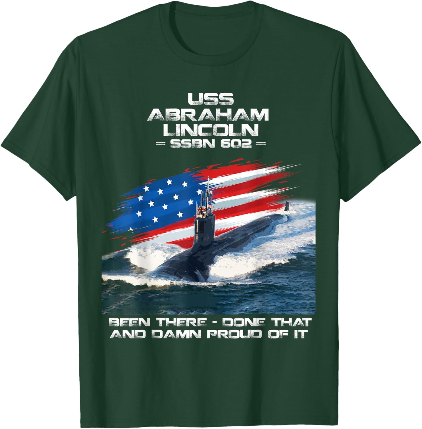 USS Abraham Lincoln SSBN-602 American Flag Submarine Veteran T-Shirt - T-Shirt | Forest