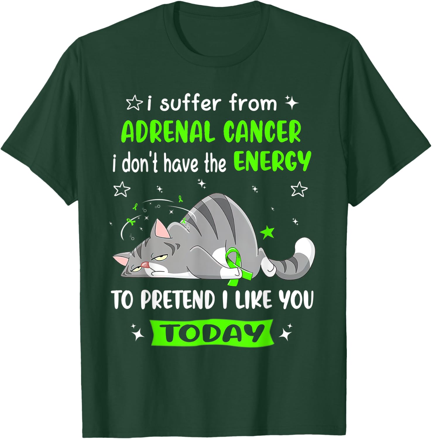 Adrenal Cancer Warrior I Suffer From Adrenal Cancer T-Shirt - T-Shirt | Forest