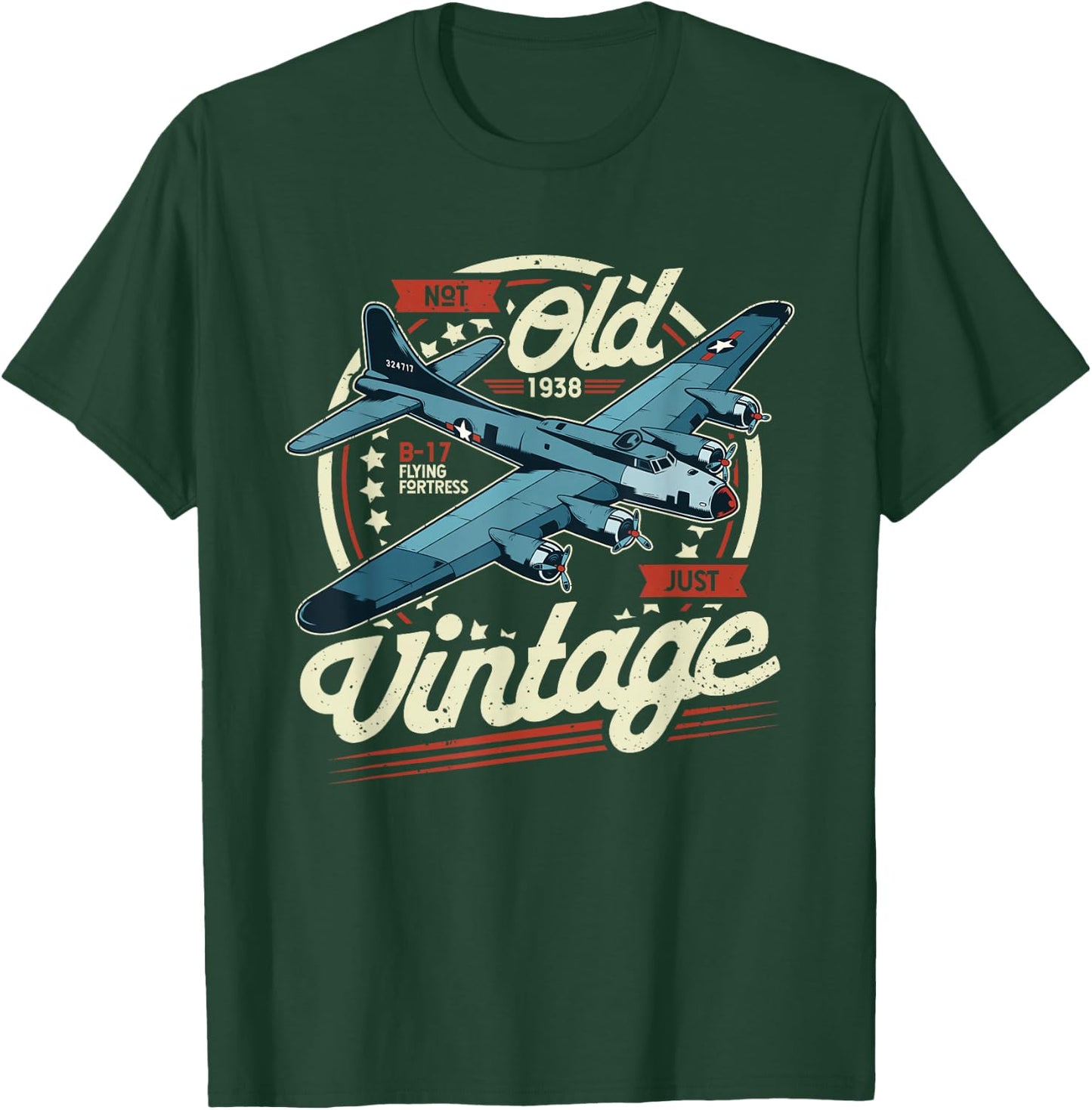 B 17 Flying Fortress Not Old Only Vintage B17 T-Shirt - T-Shirt | Forest