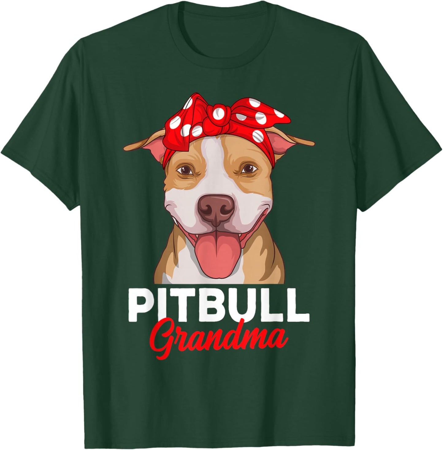 Pitbull Grandma Pittie Dog Mom Funny Women T-Shirt - T-Shirt | Forest
