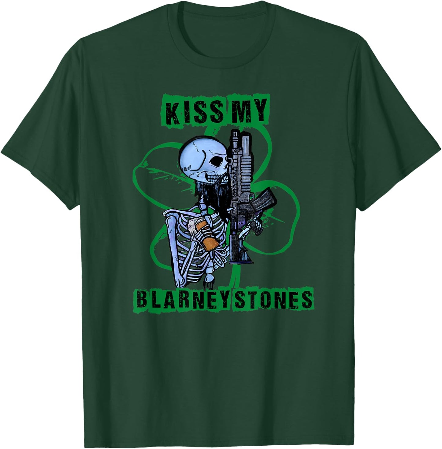 Kiss My Blarney Stones Funny St. Patricks Day T-Shirt - T-Shirt | Forest