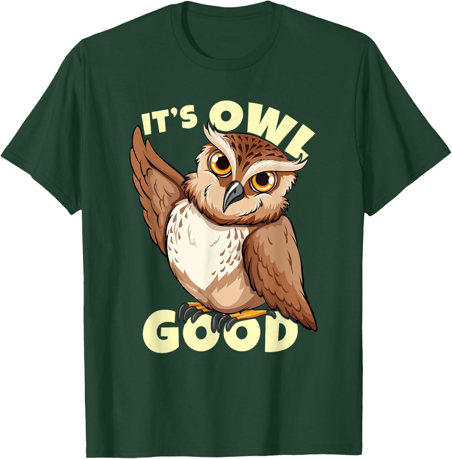 Funny Bird Owl Costume | It's owl good T-Shirt - T-Shirt | Forest